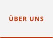 ÜBER UNS